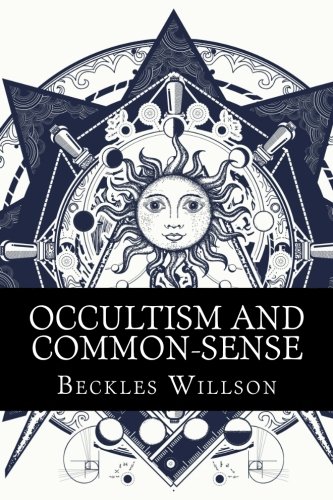 Occultism and Common-Sense
